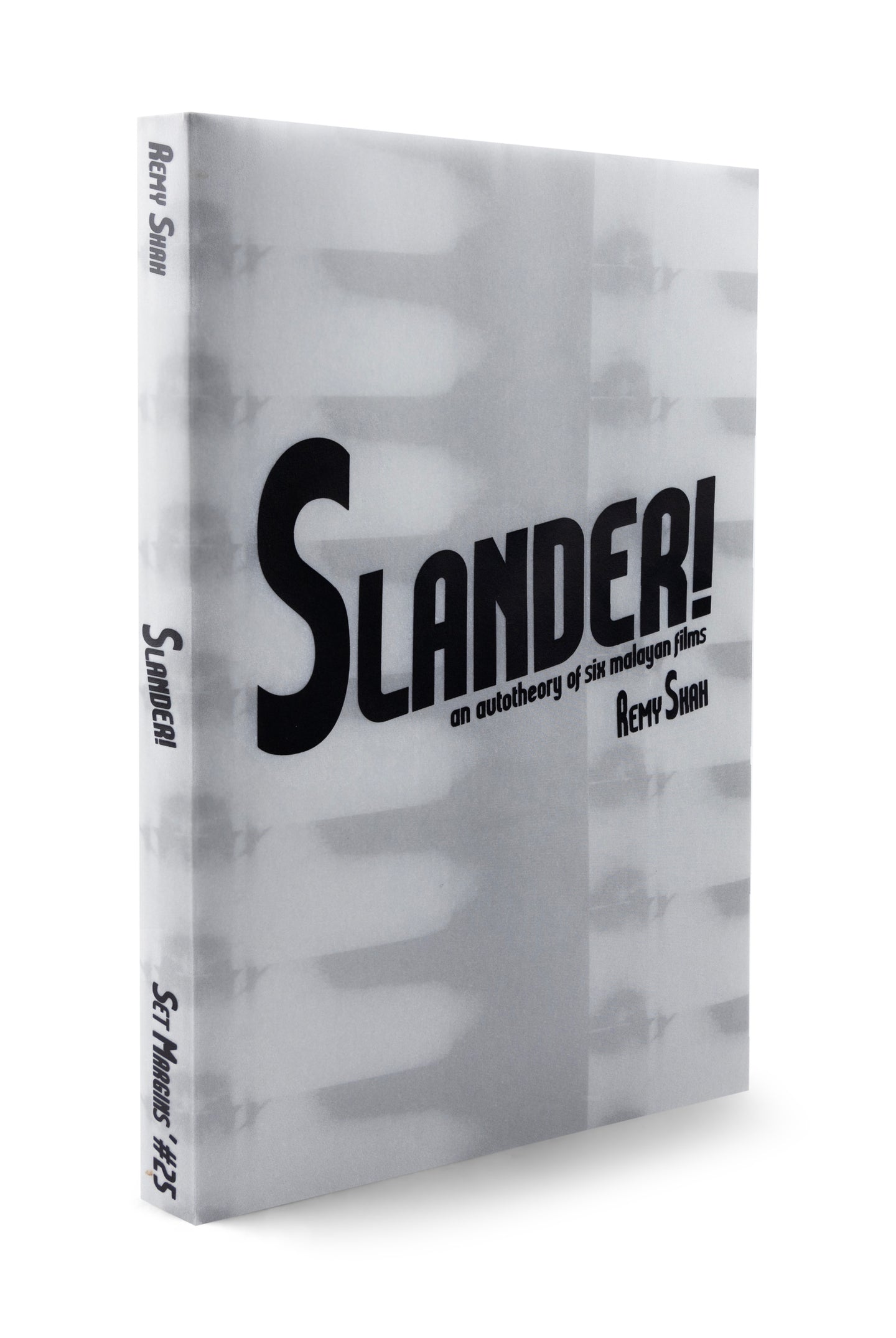 Slander!
an autotheory of six malayan films