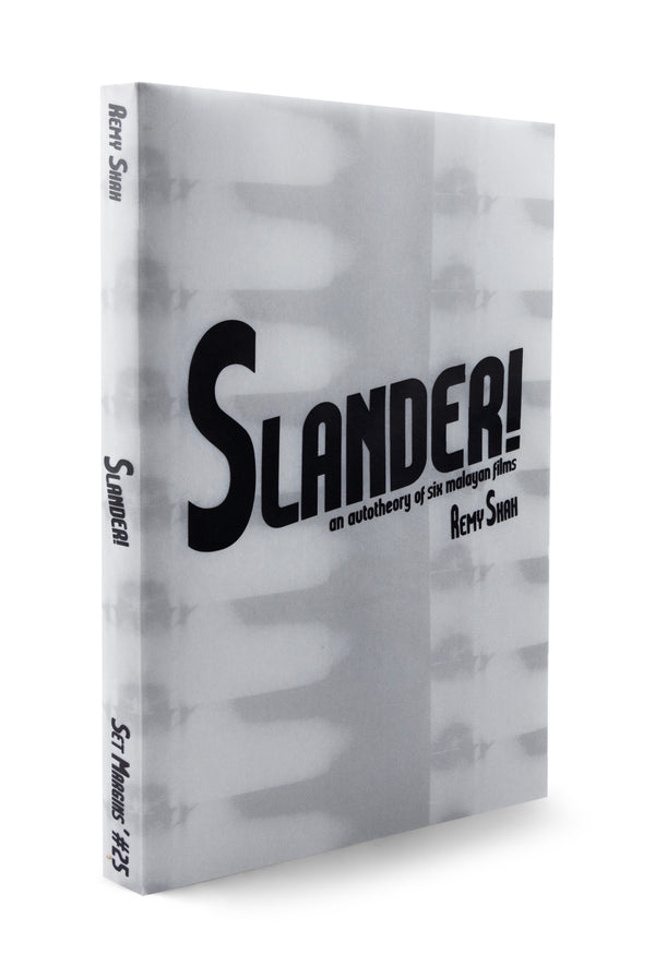Slander!
an autotheory of six malayan films