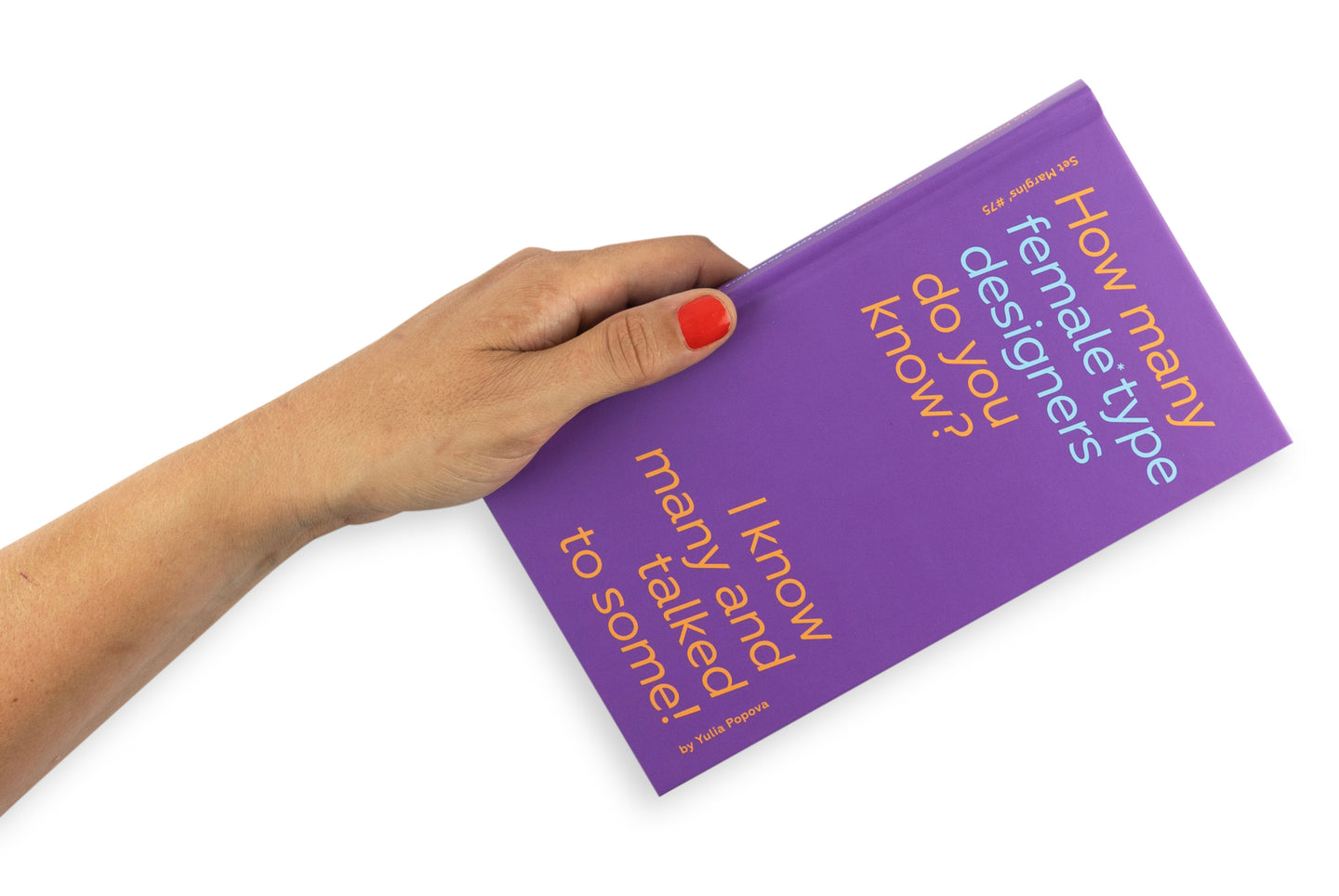 How many female type designers do you know?
I know many and talked to some!