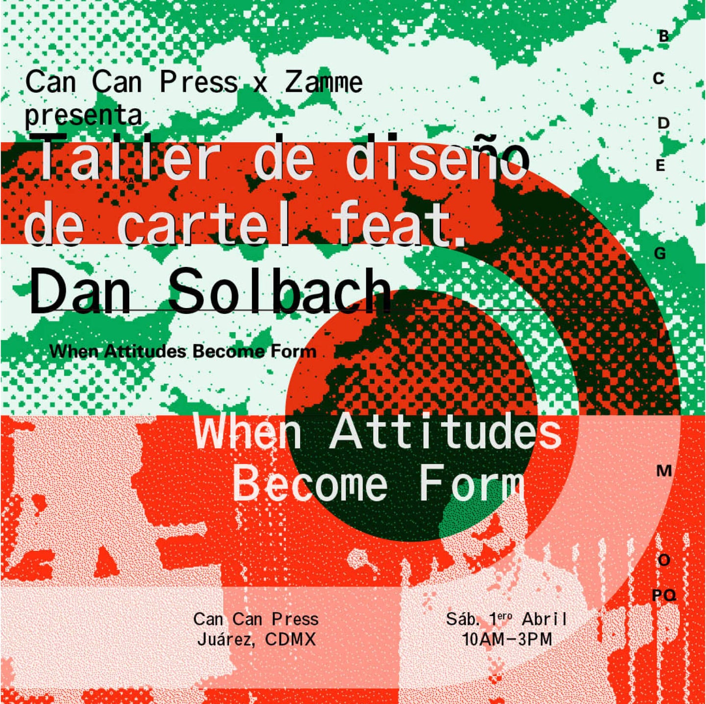 Taller de diseño de cartel feat. Dan Solbach: When Attitudes Become Form 