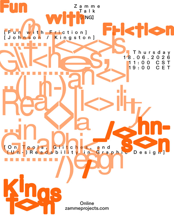 Johnson/Kingston: Fun with Friction. On Tools, Glitches and (Un-)Readability in Graphic Design